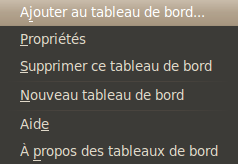 Clic droit sur un endroit vide du tableau de bord -> Ajouter au tableau de bord